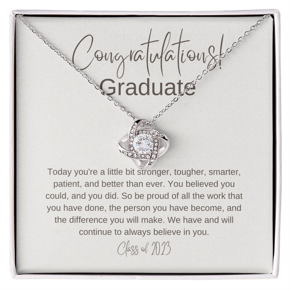 Graduate - Stronger Today - Love Knot Necklace