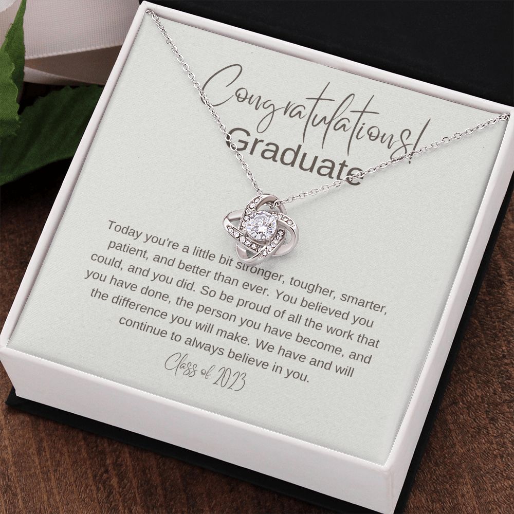 Graduate - Stronger Today - Love Knot Necklace