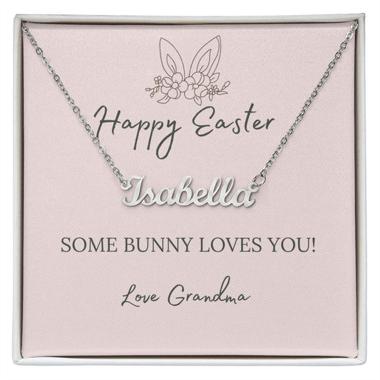 Some Bunny Loves You - From Grandma- Custom Name Necklace
